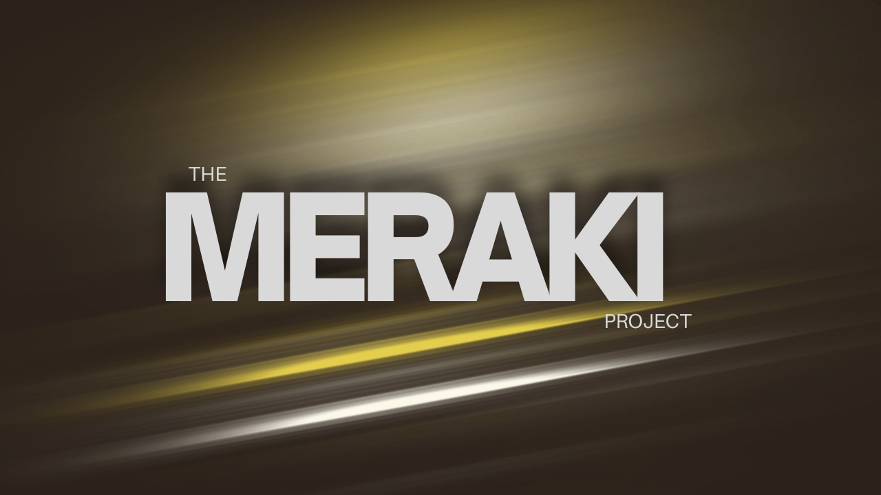 MERAKI